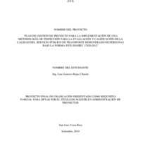 PLAN DE GESTIÓN DE PROYECTO PARA LA IMPLEMENTACIÓN DE UNA METODOLOGÍA DE INSPECCIÓN PARA LA EVALUACIÓN Y CALIFICACIÓN DE LA CALIDAD DEL SERVICIO PÚBLICO DE TRANSPORTE REMUNERADO DE PERSONAS BAJO LA NORMA INTE-ISO/IIEC 17020:2012