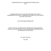 ELABORACIÓN DE UN PLAN DE GESTIÓN AMBIENTAL PARA EL MICROBENEFICIO DE CAFÉ LA CABAÑA DE SAN PABLO DE LEÓN CORTÉS, SAN JOSÉ, COSTA RICA.