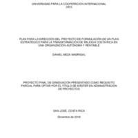 Plan para la dirección del proyecto de formulación de un plan estratégico para la transformación de Raleigh Costa Rica en una organización autónoma y rentable 