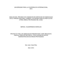 ANALISIS DEL PROCESO DE CONCESION DE SERVICIOS NO ESENCIALES EN EL PARQUE NACIONAL CHIRRIPO, UN INSUMO PARA SU REPLICA EN OTRAS AREAS PROTEGIDAS DEL SINAC 