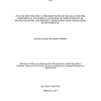 Plan de gestión para la implementación de una solución CRM corporativa utilizando el estándar de Administración de proyectos de PMI con énfasis y orientación hacia tecnologías de información 