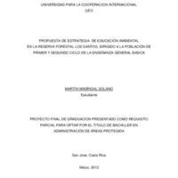 PROPUESTA DE ESTRATEGIA  DE EDUCACIÓN AMBIENTAL EN LA RESERVA FORESTAL LOS SANTOS, DIRIGIDO A LA POBLACIÓN DE PRIMER Y SEGUNDO CICLO DE LA ENSEÑANZA GENERAL BASICA