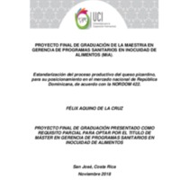 Estandarización del proceso productivo del queso picantino para su posicionamiento en el mercado nacional de República Dominicana, de acuerdo con la Nordom 422