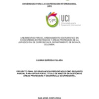 LINEAMIENTOS PARA EL ORDENAMIENTO ECOTURÍSTICO EN ECOSISTEMAS ESTRATÉGICOS Y ÁREAS PROTEGIDAS DE LA JURISDICCIÓN DE CORPOBOYACÁ, DEPARTAMENTO DE BOYACÁ, COLOMBIA.