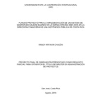 PLAN DE PROYECTO PARA LA IMPLEMENTACIÓN DE UN SISTEMA DE GESTIÓN DE CALIDAD BASADO EN LA NORMA INTE/ISO-9001:2015, EN LA DIRECCIÓN FINANCIERA DE UNA INSTITUCIÓN PÚBLICA DE COSTA RICA 