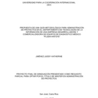 Propuesta de una guía metodológica para administración de proyectos en el departamento de tecnologías de la información de una empresa desarrolladora y comercializadora de equipos de diagnostico medico &quot; Plusa Vantsys &quot;  