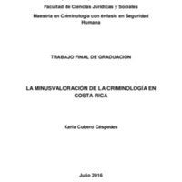 LA MINUSVALORACIÓN DE LA CRIMINOLOGÍA EN COSTA RICA