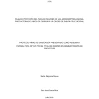 PLAN DE PROYECTO DEL PLAN DE NEGOCIO DE UNA MICROEMPRESA SOCIAL PRODUCTORA DE JUGOS DE QUINUA EN LA CIUDAD DE SANTA CRUZ, BOLIVIA