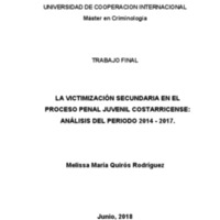 La victimización secundaria en el proceso penal juvenil costarricense: Análisis del  periodo 2014-2017