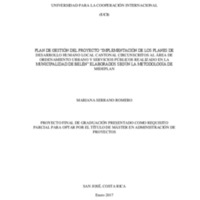 PLAN DE GESTIÓN DEL PROYECTO “IMPLEMENTACIÓN DE LOS PLANES DE DESARROLLO HUMANO LOCAL CANTONAL CIRCUNSCRITOS AL ÁREA DE ORDENAMIENTO URBANO Y SERVICIOS PÚBLICOS REALIZADO EN LA MUNICIPALIDAD DE BELÉN” ELABORADOS SEGÚN LA METODOLOGÍA DE MIDEPLAN 