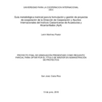 Guía metodológica matricial para la formulación y gestión de proyectos de cooperación de la Dirección de Cooperación y Asuntos Internacionales del Instituto Costarricense de Acueductos y Alcantarillados (AyA) 