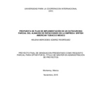 Propuesta de plan de implementación de un outsourcing parcial del almacén de refacciones en la empresa British American Tobacco México 