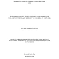 Plan de proyecto ágil para el desarrollo de la aplicación para dispositivos móviles &quot; Gosweat&quot; de uso local en Costa Rica 