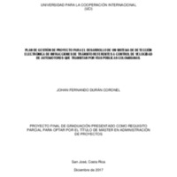 PLAN DE GESTIÓN DE PROYECTO PARA EL DESARROLLO DE UN SISTEMA DE DETECCIÓN ELECTRÓNICA DE INFRACCIONES DE TRÁNSITO REFERENTES A CONTROL DE VELOCIDAD DE AUTOMOTORES QUE TRANSITAN POR VÍAS PÚBLICAS COLOMBIANAS. 