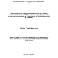 Plan de proyecto para el diseño e implementación de una oficina de administración de Proyectos (PMO) en una empresa privada para coordinar el desarrollo de la supervisión de la ampliación de la carretera Cañas-Liberia en Costa Rica