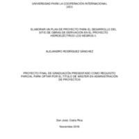 ELABORAR UN PLAN DE PROYECTO PARA EL DESARROLLO DEL SITIO DE OBRAS DE DERIVACIÓN EN EL PROYECTO HIDROELÉCTRICO LOS NEGROS II.