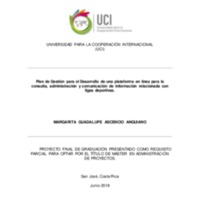 Plan de gestión para el desarrollo de una plataforma en linea para la consulta, administración y comunicación de información relacionada con ligas deportivas  