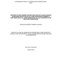 PROPUESTA PARA DISEÑAR UNA METODOLOGÍA DE CALIDAD BASADO EN MEJORES PRÁCTICAS DE ITIL PARA INCORPORAR CAMBIOS O SOFTWARE NUEVO AL CORE EMPRESARIAL DE UNA COOPERATIVA DE SERVICIOS FINANCIEROS