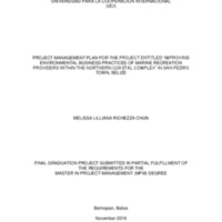 PROJECT MANAGEMENT PLAN FOR THE PROJECT ENTITLED “IMPROVING ENVIRONMENTAL BUSINESS PRACTICES OF MARINE RECREATION<br /><br />
PROVIDERS WITHIN THE NORTHERN COASTAL COMPLEX” IN SAN PEDRO<br /><br />
TOWN, BELIZE