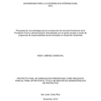 Propuesta de una estrategia para la consecución de recursos financieros de la Fundación Futuro Latinoamericano articulándose con el sector privado a través de programas de responsabilidad social enfocados en Desarrollo Sostenible