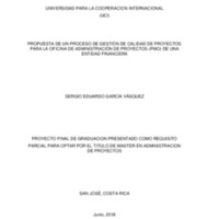 Propuesta de un proceso de gestión de calidad  de proyectos  para la oficina de administración de proyectos (PMO) de una entidad financiera.