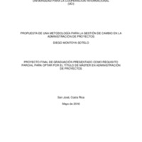 PROPUESTA DE UNA METODOLOGÍA PARA LA GESTIÓN DE CAMBIO EN LA ADMINISTRACIÓN DE PROYECTOS