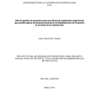 Plan de gestión de proyectos para una oficina de arquitectura unipersonal que permita aplicar las buenas prácticas de la Administración de Proyectos en el sector de la construcción 