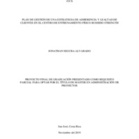 PLAN DE GESTIÓN DE UNA ESTRATEGIA DE ADHERENCIA Y LEALTAD DE CLIENTES EN EL CENTRO DE ENTRENAMIENTO FÍSICO BUSHIDO STRENGTH