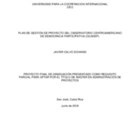 PLAN DE GESTIÓN DE PROYECTO DEL OBSERVATORIO CENTROAMERICANO DE DEMOCRACIA PARTICIPATIVA (OCADEP).