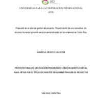 Propuesta de un plan de gestión del proyecto : Proyectización de una consultora de Recursos Humanos para dar servicios personalizados en las empresas en Costa Rica 