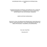 CUANTIFICACIÓN DEL POTENCIAL ECOTURÍSTICO EN LA ZONA DE AMORTIGUAMIENTO DE LA RESERVA BIOLÓGICA GUISAYOTE, DEPARTAMENTO DE OCOTEPEQUE, HONDURAS 