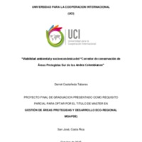 Viabilidad ambiental y socioeconómica del “Corredor de conservación de <br /><br />
Âreas Protegidas Sur de los Andes Colombianos